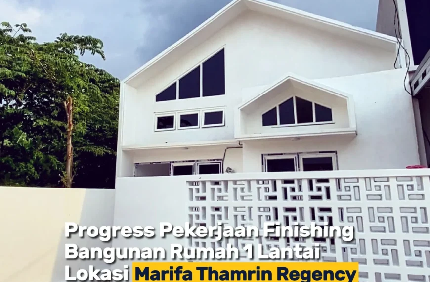 9 Rumah Idaman Di Marifa Thamrin Regency Investasi Masa Depan Yang Menguntungkan