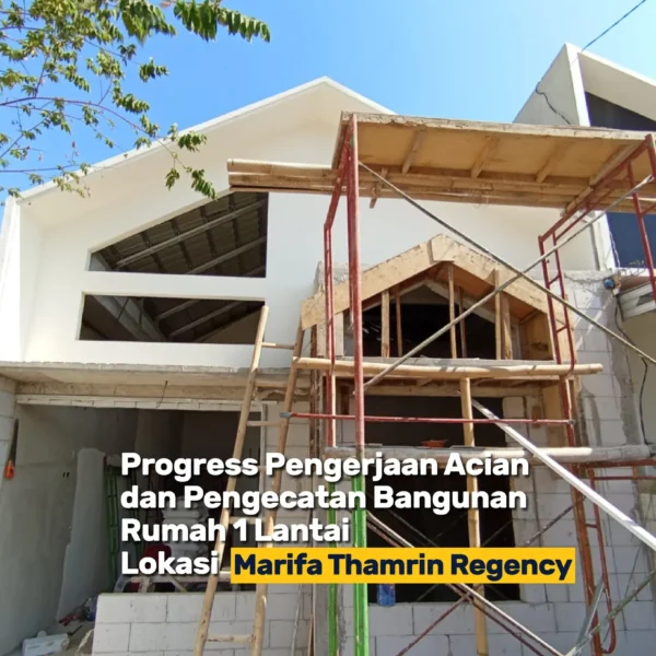 4 Progress Pengerjaan Acian Dan Pengecatan Bangunan Rumah 1 Lantai Marifa Thamrin Regency